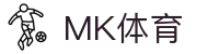 MK体育 - 官方主页 - 发现体育竞技之美
